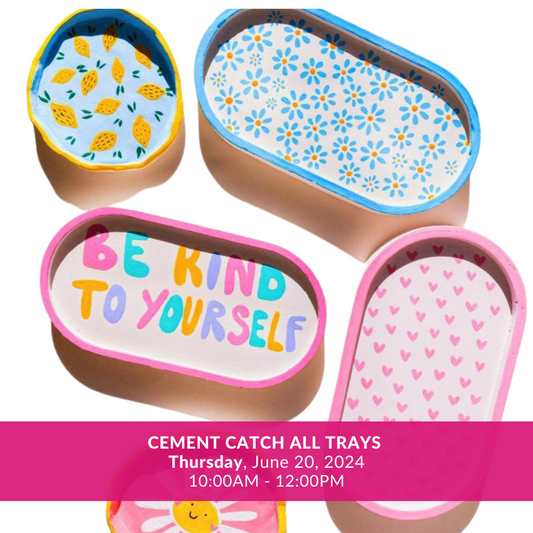 Cement Catch All Trays -- Thursday, June 20, 2024 10:00AM-12:00PM