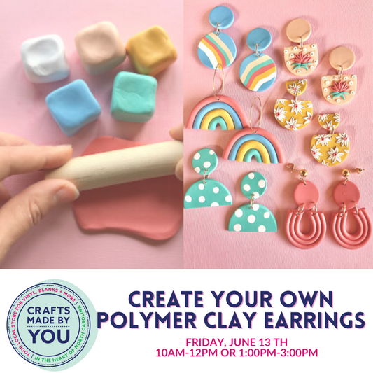 Create Your Own Polymer Clay Earrings - Friday, June 14, 2024