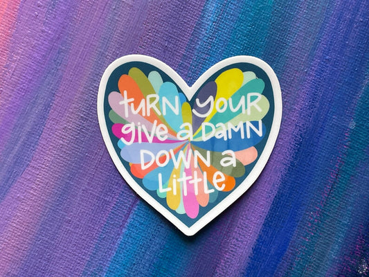 Turn Your give a damn